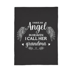 I Have an Angel in Heaven, I Call Her Grandma – Coral Fleece Blanket